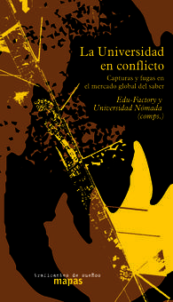 Reseña de "La Universidad en conflicto. Capturas y fugas en el mercado global del saber"