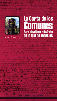 Ya disponibles la versión en EPUB y MOBI de "La carta de los comunes. Para el cuidado y disfrute de lo que de todos es" de madrilonia.org