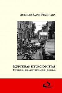 Presentación de los libros "Rupturas situacionistas", y "Escritos sobre el arte" publicados por Tierradenadie ediciones.