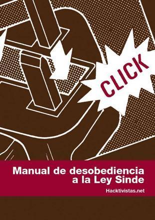 ÚLTIMA HORA. Presentación de "Manual de desobediencia a la Ley Sinde" HOY viernes 18.00h Puerta del Sol