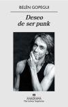 Reseña <b>Deseo de ser punk</b>