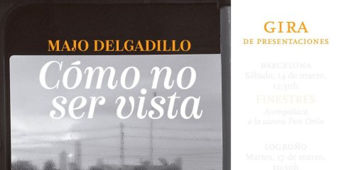 Presentación de Cómo no ser vista, Majo Delgadillo