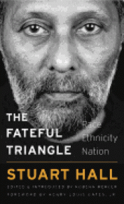 THE FATEFUL TRIANGLE: RACE, ETHNICITY, NATION Imagen de cubierta: THE FATEFUL TRIANGLE: RACE, ETHNICITY, NATION