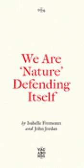 Cover Image: WE ARE 'NATURE' DEFENDING ITSELF
