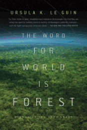 THE WORD FOR WORLD IS FOREST Imagen de cubierta: THE WORD FOR WORLD IS FOREST