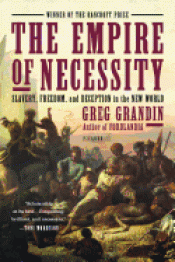 Cover Image: THE EMPIRE OF NECESSITY: SLAVERY, FREEDOM, AND DECEPTION IN THE NEW WORLD