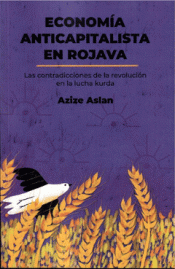 Cover Image: ECONOMÍA ANTICAPITALISTA EN ROJAVA