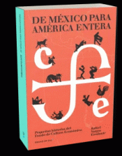 DE MÉXICO PARA AMÉRICA ENTERA Imagen de cubierta: DE MÉXICO PARA AMÉRICA ENTERA