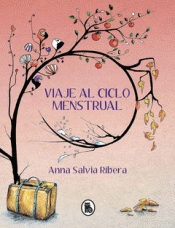 Cover Image: VIAJE AL CICLO MENSTRUAL