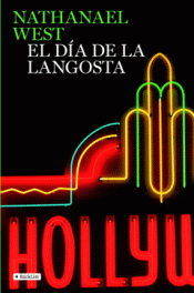 EL DÍA DE LA LANGOSTA Imagen de cubierta: EL DÍA DE LA LANGOSTA