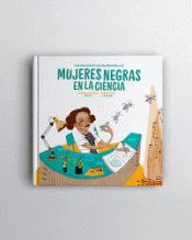 MUJERES NEGRAS EN LA CIENCIA Imagen de cubierta: MUJERES NEGRAS EN LA CIENCIA