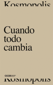 CUANDO TODO CAMBIA Imagen de cubierta: CUANDO TODO CAMBIA