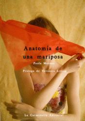 ANATOMÍA DE UNA MARIPOSA Imagen de cubierta: ANATOMÍA DE UNA MARIPOSA