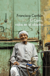 Cover Image: EL CAIRO, VIDAS EN EL ABISMO
