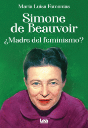 Cover Image: SIMONE DE BEAUVOIR. ¿MADRE DEL FEMINISMO?