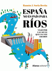 Cover Image: ESPAÑA NO ES PAÍS PARA RÍOS