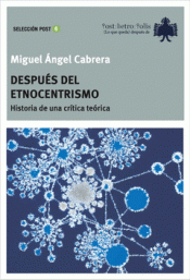 DESPUÉS DEL ETNOCENTRISMO Imagen de cubierta: DESPUÉS DEL ETNOCENTRISMO