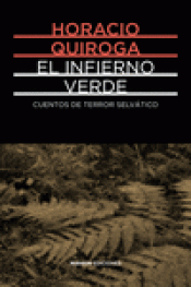 EL INFIERNO VERDE Imagen de cubierta: EL INFIERNO VERDE