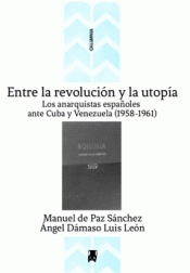 Imagen de cubierta: ENTRE LA REVOLUCIÓN Y LA UTOPÍA