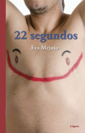 22 SEGUNDOS Imagen de cubierta: 22 SEGUNDOS