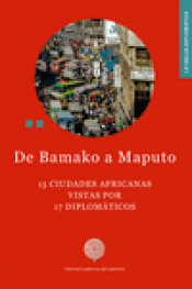 DE BAMAKO A MAPUTO Imagen de cubierta: DE BAMAKO A MAPUTO