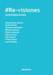 Imagen de cubierta: #RE-VISIONES. CONVERSACIONES / #RE-VISIONES. CONVERSATIONS