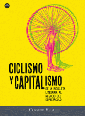CICLISMO Y CAPITALISMO Imagen de cubierta: CICLISMO Y CAPITALISMO