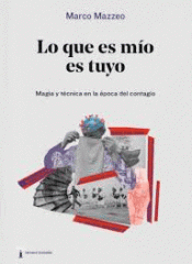 LO QUE ES MÍO ES TUYO Imagen de cubierta: LO QUE ES MÍO ES TUYO