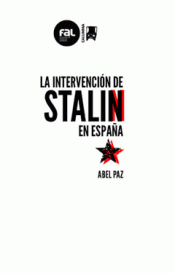 Imagen de cubierta: LA INTERVENCIÓN DE STALIN EN ESPAÑA