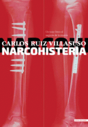 NARCOHISTERIA Imagen de cubierta: NARCOHISTERIA