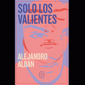 Cover Image: SOLO LOS VALIENTES