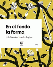 Cover Image: EN EL FONDO LA FORMA