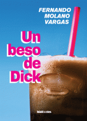 Cover Image: UN BESO DE DICK