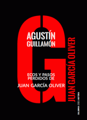 Cover Image: ECOS Y PASOS PERDIDOS DE JUAN GARCÍA OLIVER