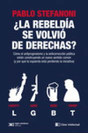 Cover Image: ¿LA REBELDÍA SE VOLVIÓ DE DERECHAS?