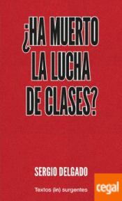 Cover Image: ¿HA MUERTO LA LUCHA DE CLASES?