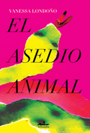 Cover Image: EL ASEDIO ANIMAL