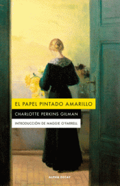 Cover Image: EL PAPEL PINTADO AMARILLO