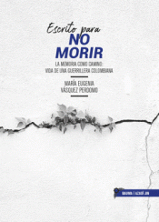 Cover Image: ESCRITO PARA NO MORIR