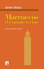 Cover Image: MARRUECOS, EL EXTRAÑO VECINO