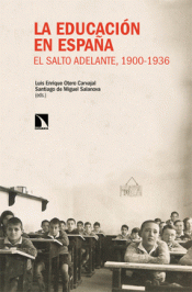 Cover Image: LA EDUCACIÓN EN ESPAÑA. EL SALTO ADELANTE, 1900-1936