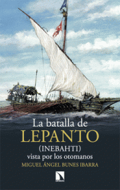 Cover Image: LA BATALLA DE LEPANTO (INEBAHTI)