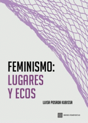 Cover Image: FEMINISMO: LUGARES Y ECOS