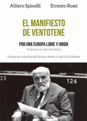 EL MANIFIESTO DE VENTOTENE Imagen de cubierta: EL MANIFIESTO DE VENTOTENE
