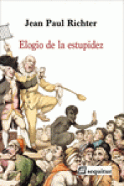 Imagen de cubierta: ELOGIO DE LA ESTUPIDEZ