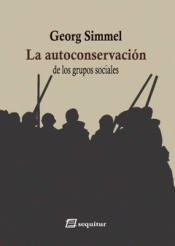 Imagen de cubierta: LA AUTOCONSERVACIÓN DE LOS GRUPOS SOCIALES