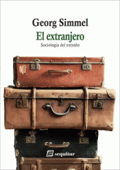 Cover Image: EL EXTRANJERO - SOCIOLOGÍA DEL EXTRAÑO