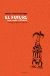 Imagen de cubierta: EL FUTURO. POESÍA REUNIDA (1979-2016)