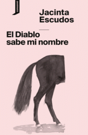 EL DIABLO SABE MI NOMBRE Imagen de cubierta: EL DIABLO SABE MI NOMBRE