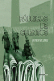 FÁBRICAS DE CUENTOS Imagen de cubierta: FÁBRICAS DE CUENTOS